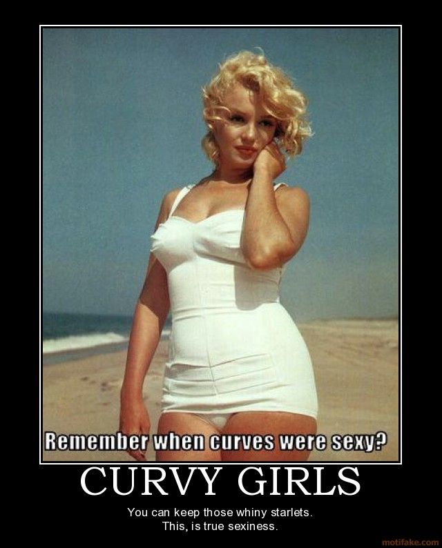 photo curvy-girls-curvy-demotivational-poster-1242099370.jpg