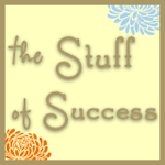 The Stuff of Success